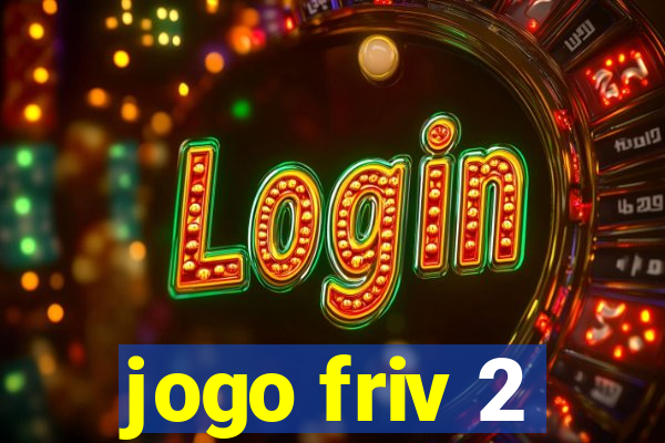 jogo friv 2